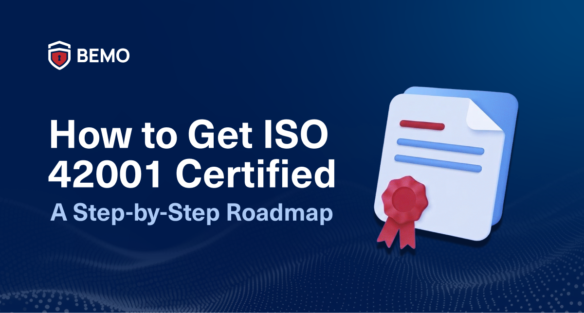  How to Get ISO 42001 Certified