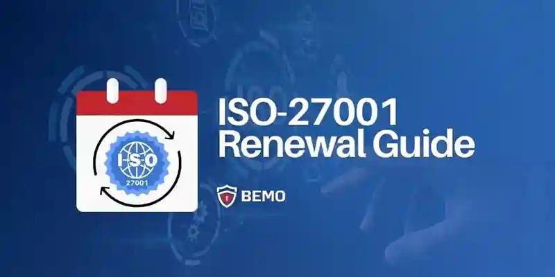 ISO 27001 renewal simplified for small businesses: timelines, costs, challenges, and the fastest path to staying compliant.