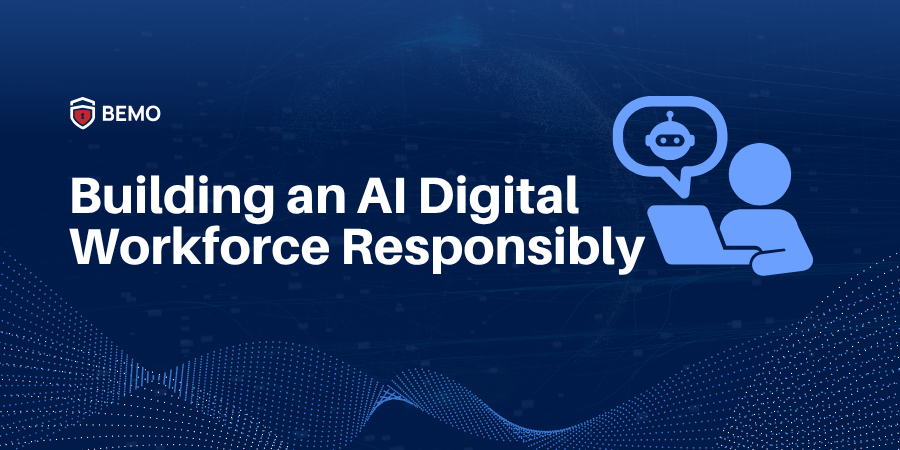 building-an-ai-digital-workforce-responsibly