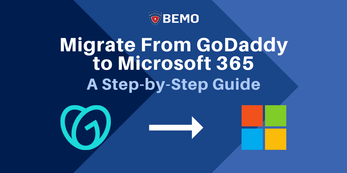 GoDaddy to Microsoft migration how to