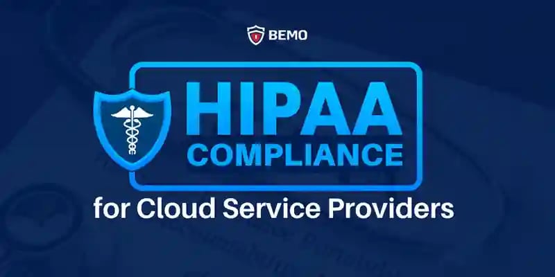 HIPAA Compliance for Cloud Service Providers