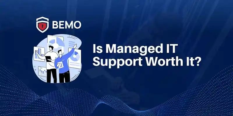 is managed it support worth it for a small business?