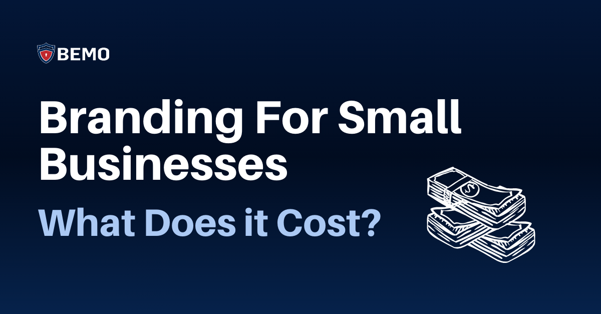 What Does it Cost to Brand Your Small Business?