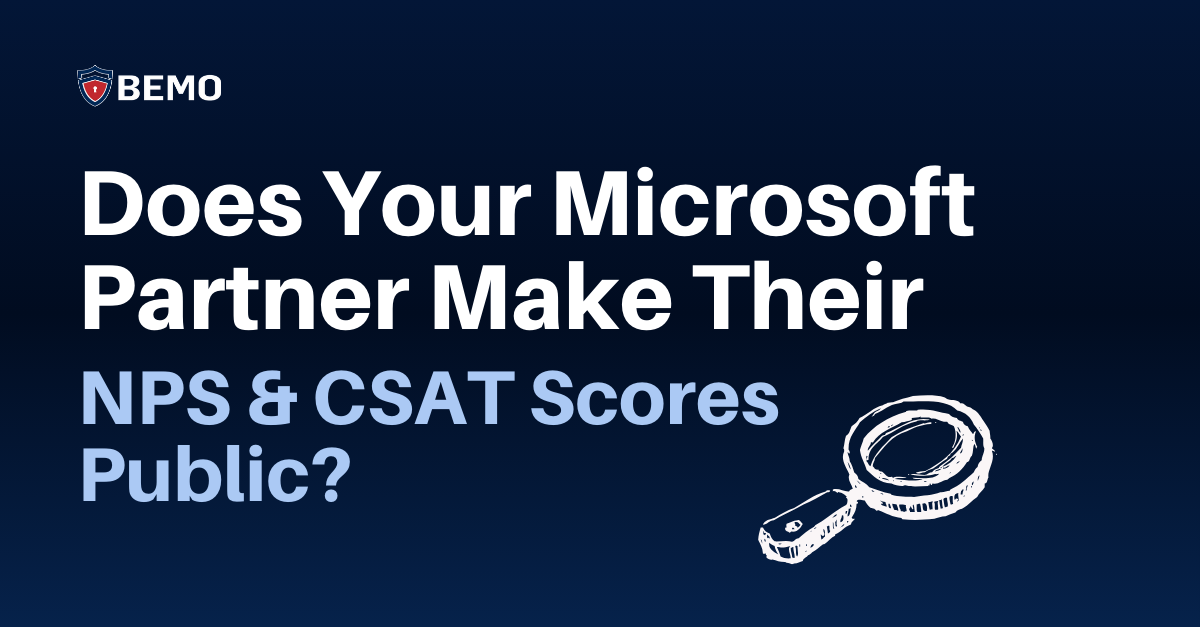 Does your Microsoft Partner make their NPS and CSAT public?
