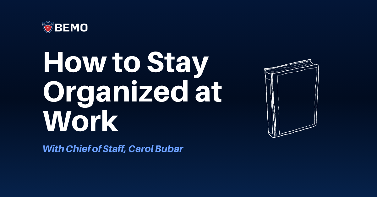 How To Stay Organized At Work