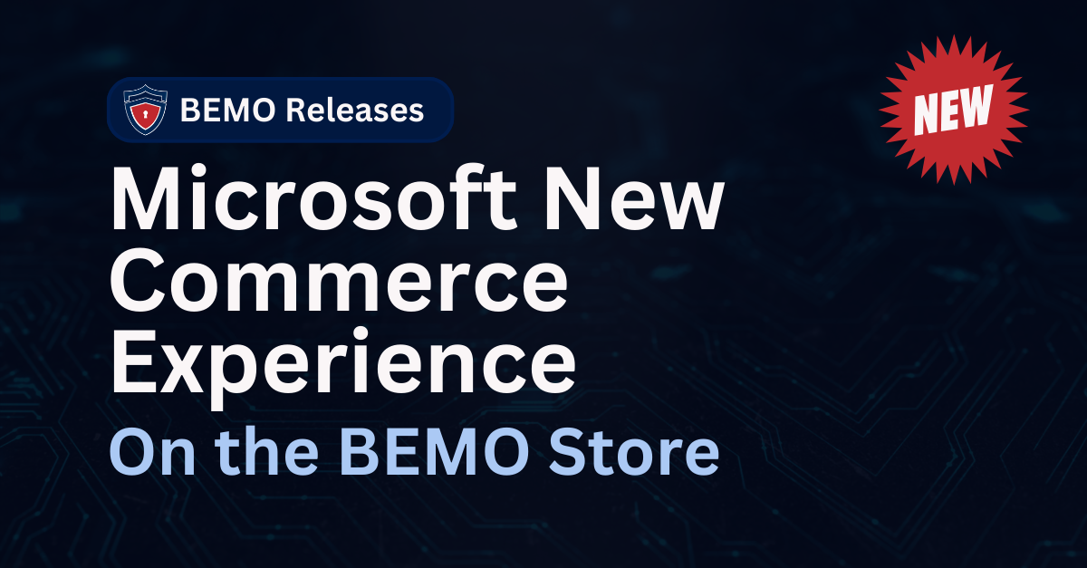 BEMO Launches the Microsoft New Commerce Experience on the BEMO Store