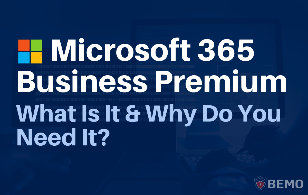 Microsoft 365 Business Premium