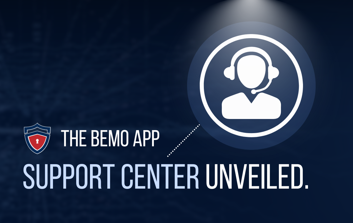 Support Center Spotlight: The Heart of the BEMO App Experience