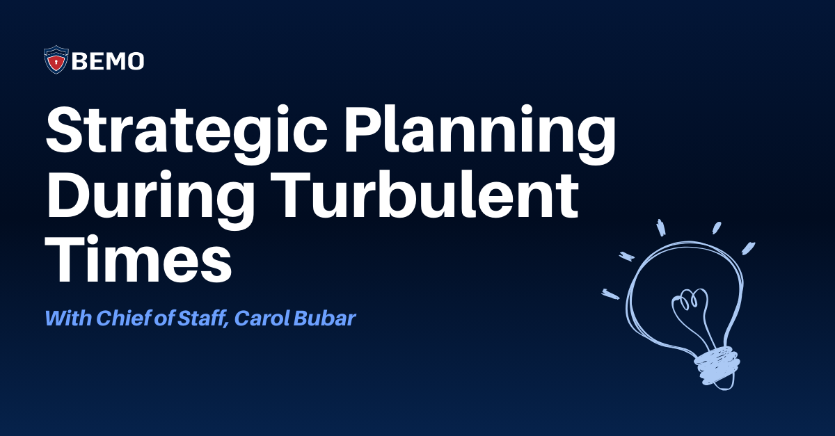 Strategic Planning During Turbulent Times