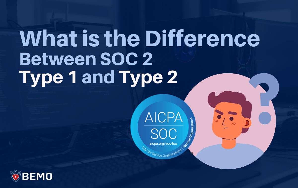 difference between soc 2 type 1 and type 2