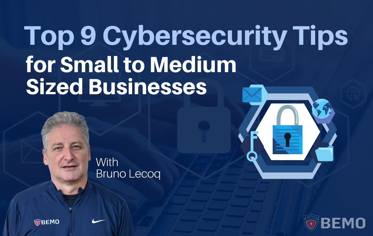 cybersecurity tips for small to medium sized businesses