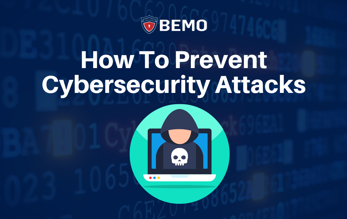 prevent cybersecurity attacks