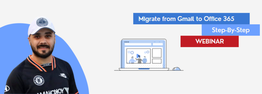 gmail to office 365 migration webinar
