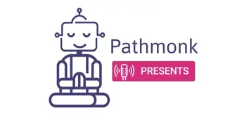 pathmonk presents podcast-1 (1)