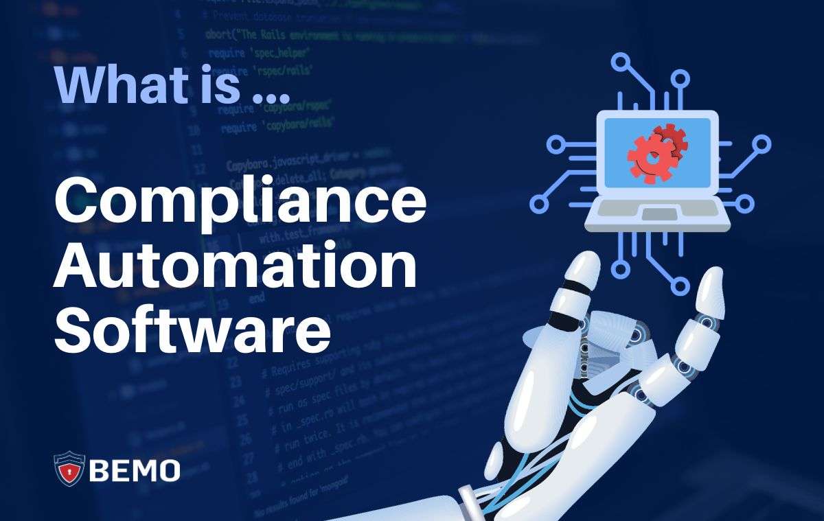 What is Compliance Automation Software?